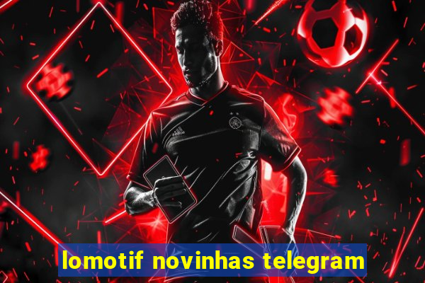 lomotif novinhas telegram